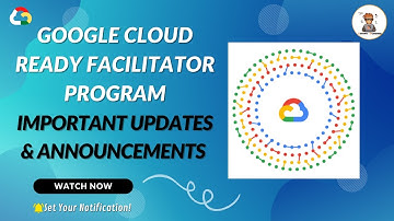 Google Cloud Ready Facilitator Program | Important Announcements & Updates | #GoogleCloud #FreeSwags