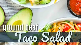 Easy Ground Beef Taco Salad
