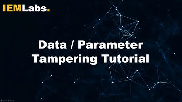 Data / Parameter Tampering Tutorial | Cyber Security | Tutorial Video | IEMLabs