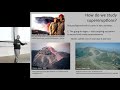 Professor Colin Wilson - The Life and Times of Supervolcanoes (2018)