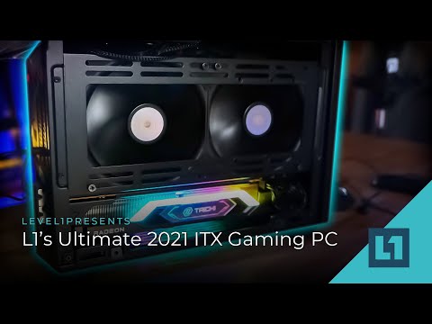 L1's Ultimate 2021 ITX Gaming PC