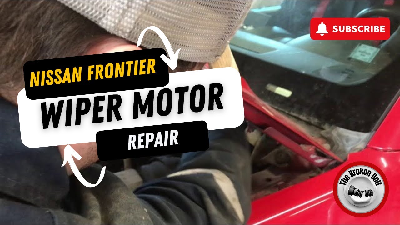 Windshield Wiper Motor Repair 2005 Nissan Frontier YouTube