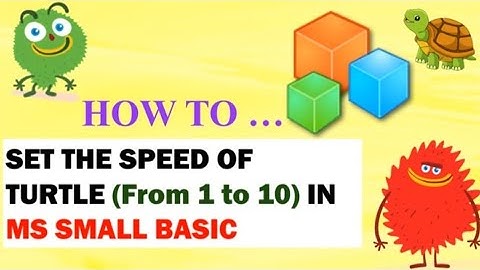 How to Increase or Decrease the Speed of Turtle in Microsoft Small Basic [Speed From 1 to 10]