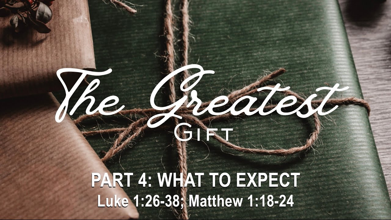 The Greatest Gift Part 4: Luke 1:26-38; Matthew 1:18-24 (Message) - YouTube