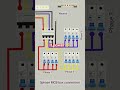 three phase MCB box connection🧲🧲 details wiring #electrical #shortvideo