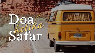 Doa ketika safar#Traveling - Journey - Transfer Transport