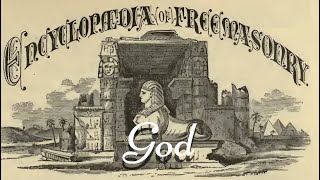 God: Encyclopedia of Freemasonry By Albert G. Mackey