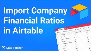 How to Import Company Revenue, EPS and Financial Ratios in Airtable