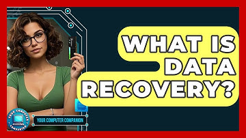 What Is Data Recovery? - Your Computer Companion