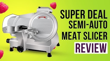 SUPER DEAL Commercial Stainless Steel Semi-Auto Meat Slicer Review
