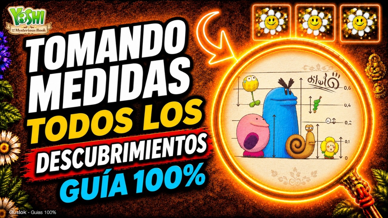 Tomando Medidas Todos los Coleccionables 100% | Yoshi and the Mysterious Book Tomando Medidas Todos los Coleccionables 100% | Yoshi and the Mysterious Book