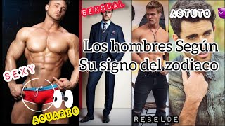 LOS HOMBRES SEGÚN SU SIGNO DEL ZODIÁCO (EL HOMBRE GÉMINIS TE ENCANTARÁ)