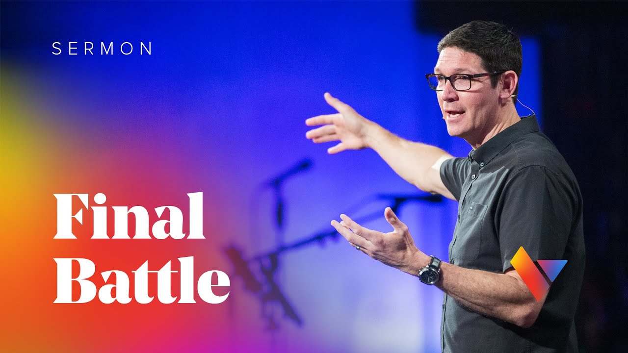 Revelation: Final Battle - Week 11 - Sermons - Matt Chandler