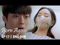 Jang Ki Yong had no choice but to watch Jin Se Yeon fall [Born Again Ep 17]