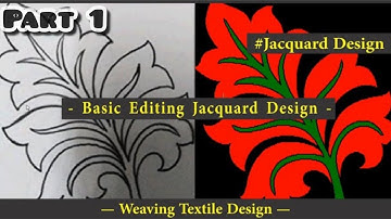 design learning course | part 1 , Jacquard Design editing  ,How Jacquard design work in computer
