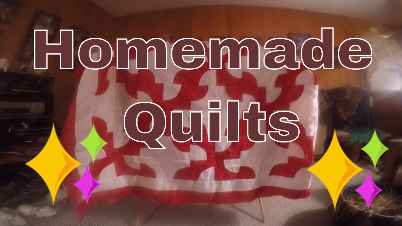 Homemade Quilts YouTube