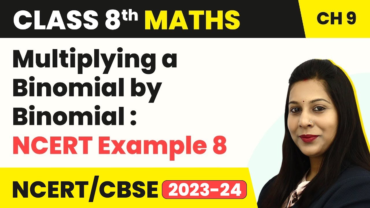 Multiplying a Binomial by Binomial - Example 8 - Algebraic Expressions ...