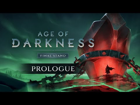 Age of Darkness: Final Stand - Campaign Prologue Trailer