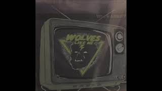 Wolves Like Me - Who´s Afraid (2021)