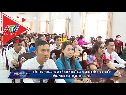Video Hội LHPN tỉnh An Giang hỗ trợ phụ nữ xây dựng gia đình... - youtube