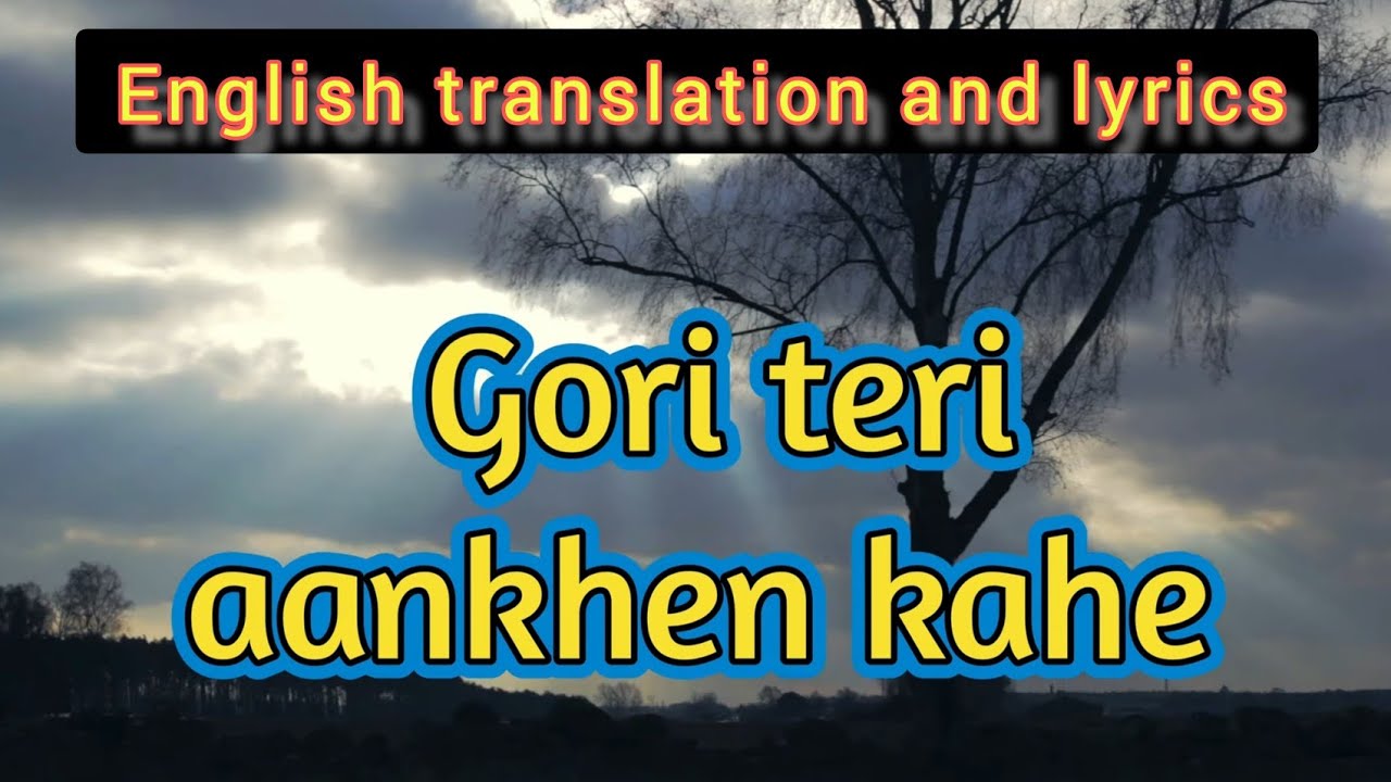 Gori teri aankhen kahe, Lucky Ali /Kavita Krishnamurthy, Cover by