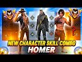 NEW CHARACTER SKILL COMBO HOMER  taga combination 😱 character skill || Mrdeepuofficial1 🔥