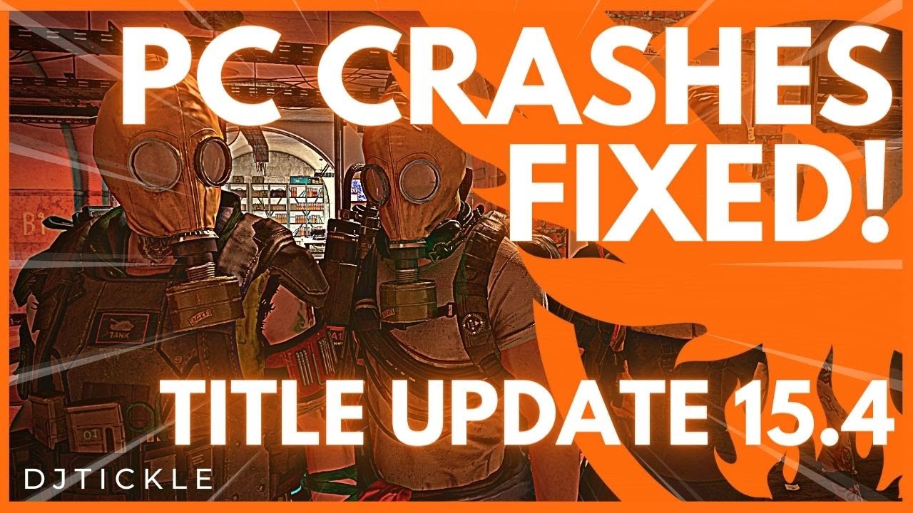 PC CRASHES FIXED?! TITLE UPDATE 15.4 THE DIVISION 2