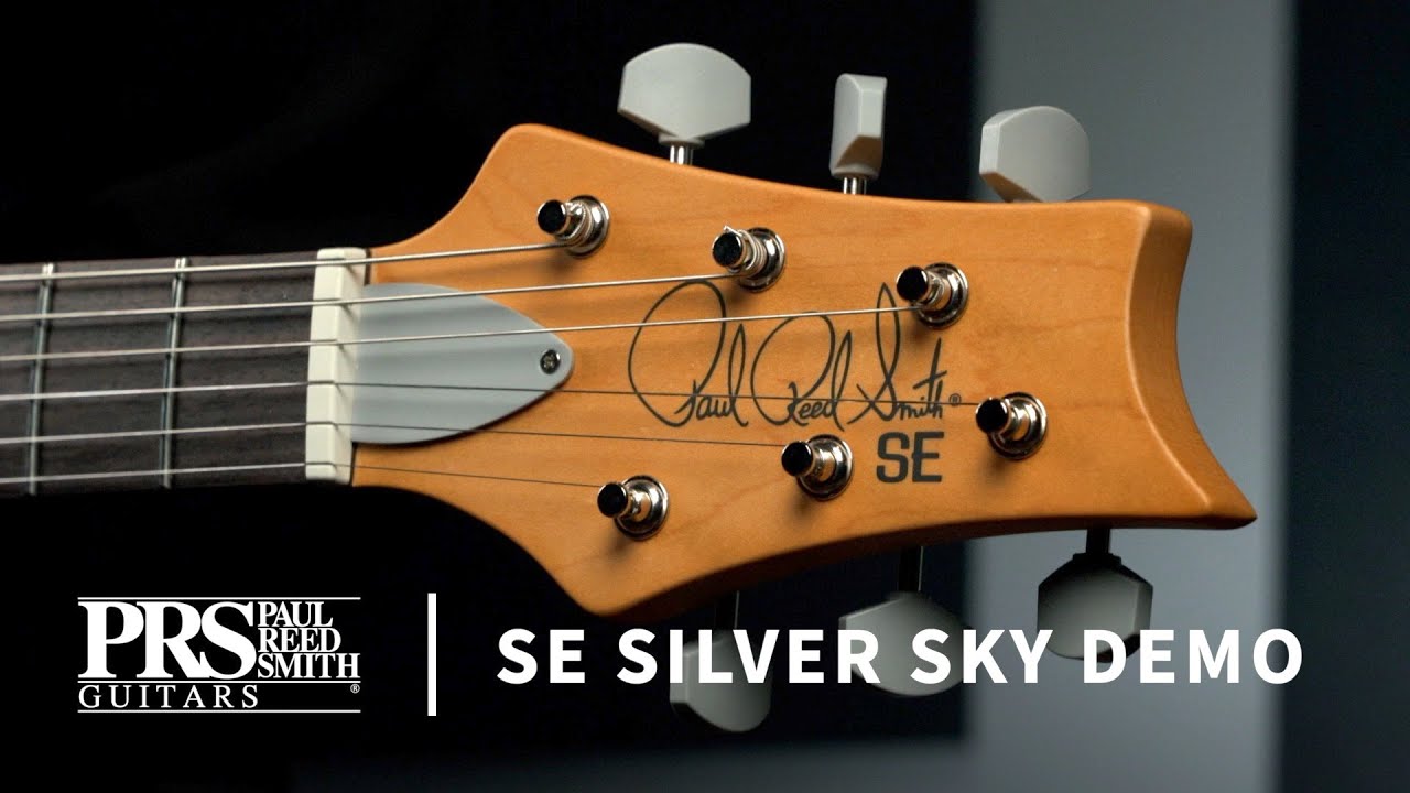 The SE Silver Sky | Demo | PRS Guitars - YouTube