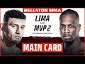 Main card  bellator 267 lima vs mvp 2