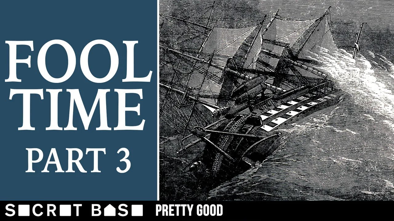 Slapstick and terror on the high seas | Fool Time, Part 3 of 4