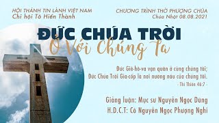 HTTL TÔ HIẾN THÀNH - Chương Trình Thờ Phượng Chúa - 08/08/2021