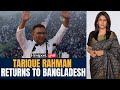 LIVE: Bangladesh's PM Front-Runner Tarique Rahman Returns After 17 Years |Vantage with Palki Sharma