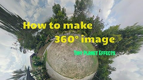 How to make photo sphere 360 image and tiny planet effect using mobile phone #panorama360