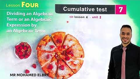 حل Cumulative Test 7⚡| Unit 2 (Lesson 4) - ماث أولى إعدادي