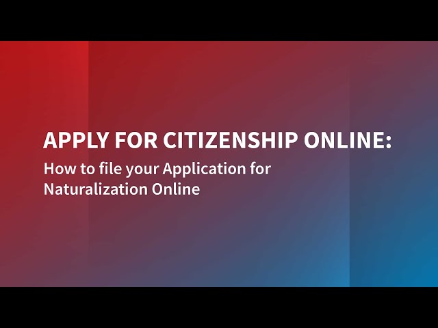 Applying For Citizenship Online - USCIS Website Walkthrough