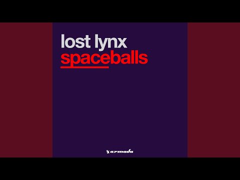 Lost Lynx — Spaceballs (Deep Space Mix)