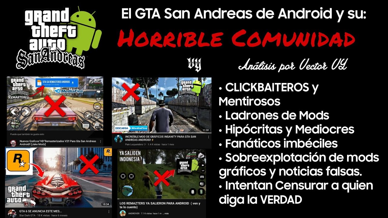 ¿Porqué la Comunidad del GTA SA de Android es la Peor? Clickbait, Roban Mods, Mediocres [CRÍTICA]