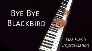 Video thumbnail of "Bye Bye Blackbird - Jazz Piano"