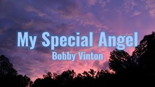 Bobby Vinton - My Special Angel (lyrics)