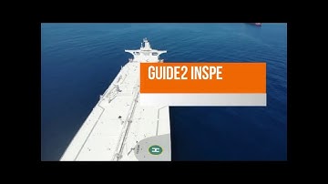 Guide 2 Inspections: A comprehensive guide to Ship Inspections