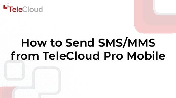 How to Send SMS/MMS from TeleCloud Pro Mobile on Android