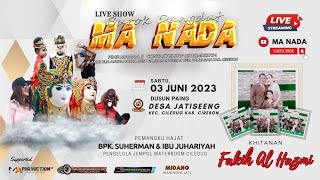BUROK MA NADA FULL DURASI === KHITANAN. FAKIH AL HAZMI [ JATISEENG 03 JUNI 2023