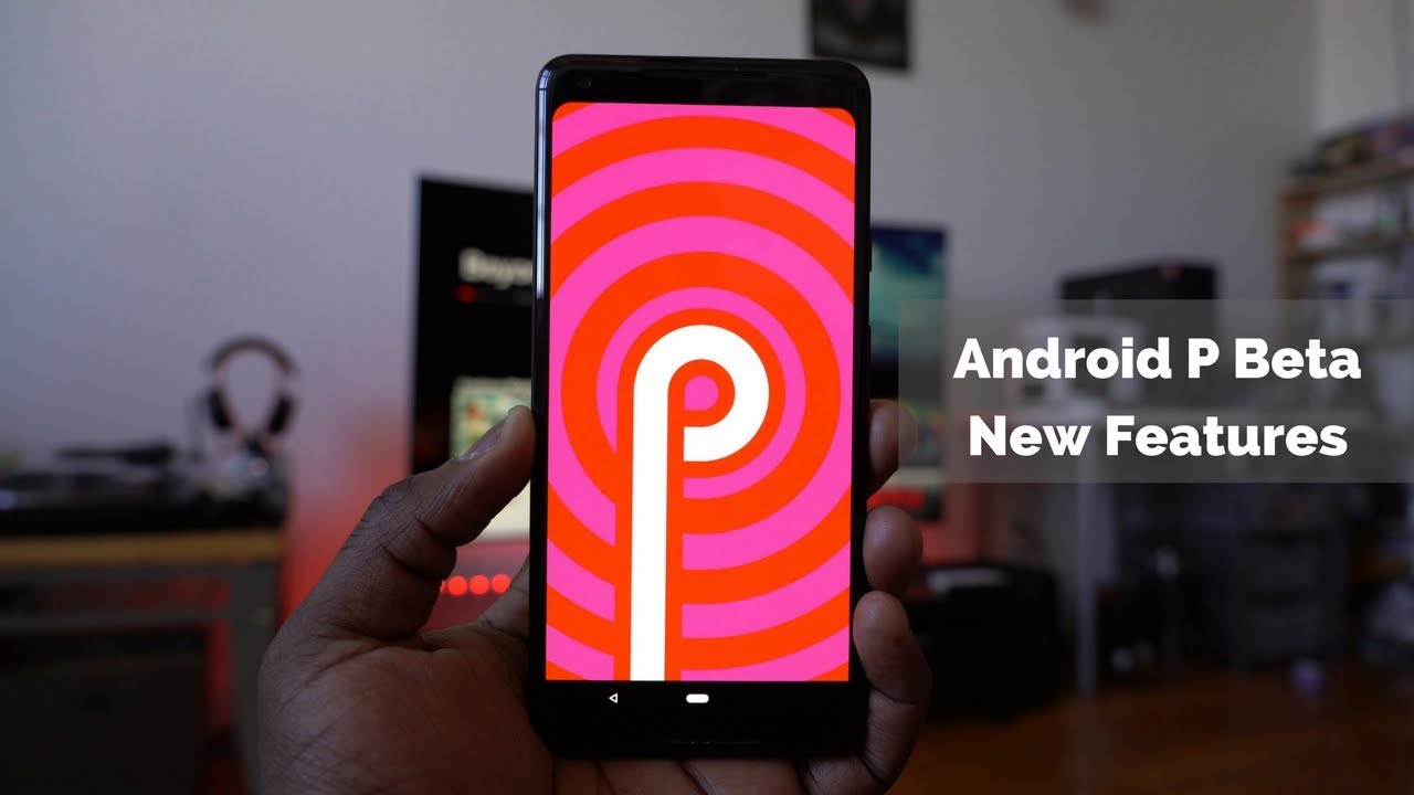 Android P Beta: Top New Features - YouTube