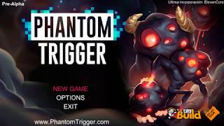 Phantom Trigger - Full alpha gameplay (Twitch strean)