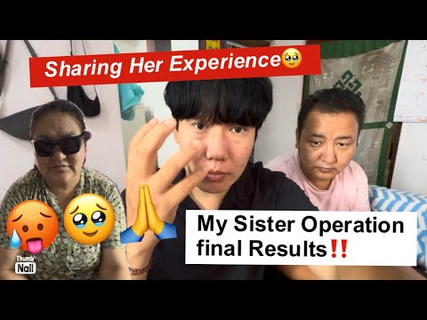 My sister operation final results‼️sharing her experience🥹family vlogs||tibetan vlogger||new video||
