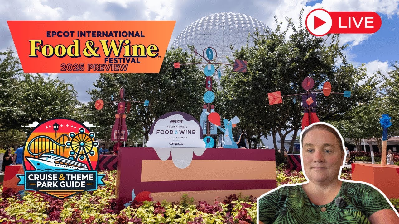 🔴 LIVE: EPCOT 2025 Food & Wine Festival Preview | Walt Disney World News & Tips Travel Deals!