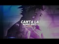 Canta La Super Slowed Trxshbxy Nxpi Classixx Fyex Edit Audio 
