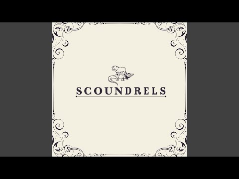 Arrogance Blues - Scoundrels