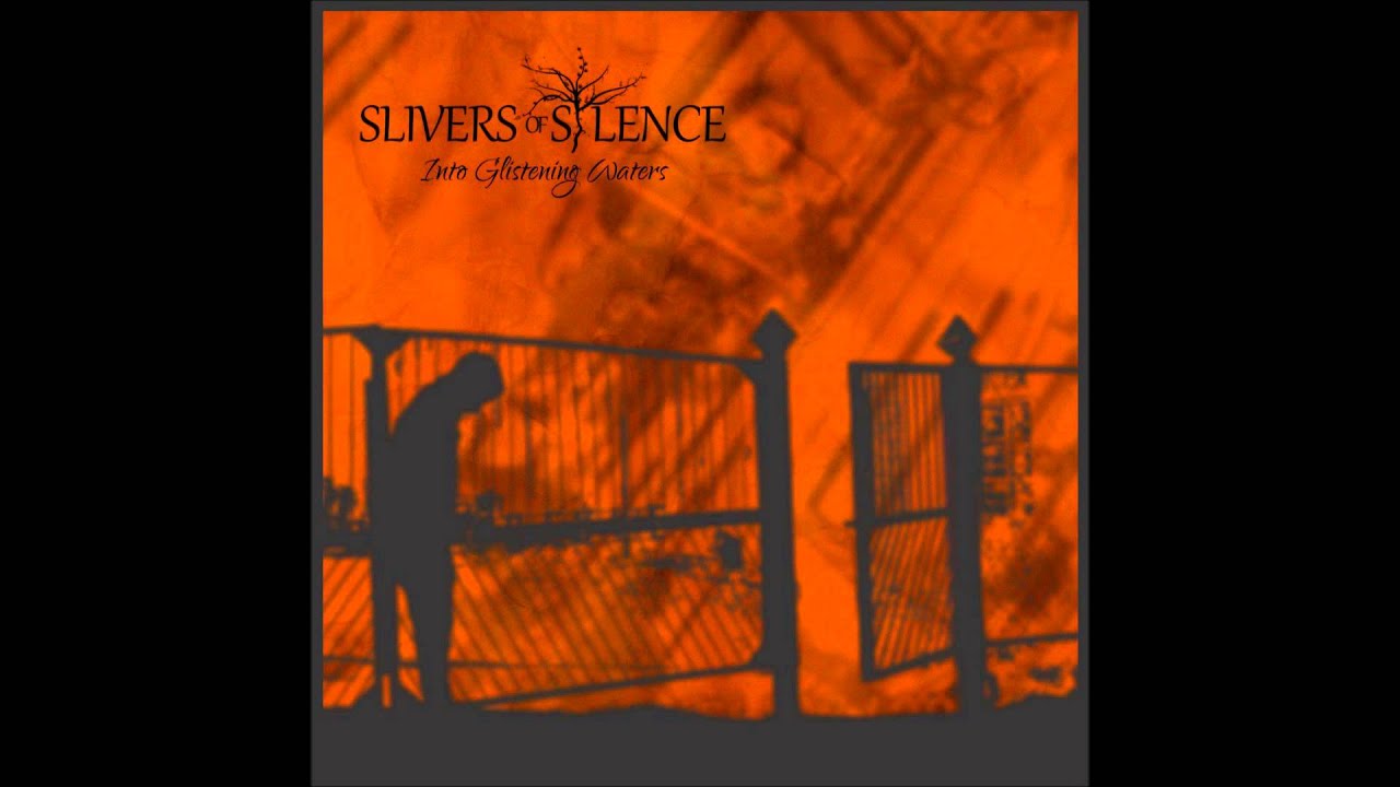 Slivers of Silence - Moscow, New York