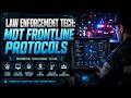 Law Enforcement Tech:  MDT Frontline Protocols